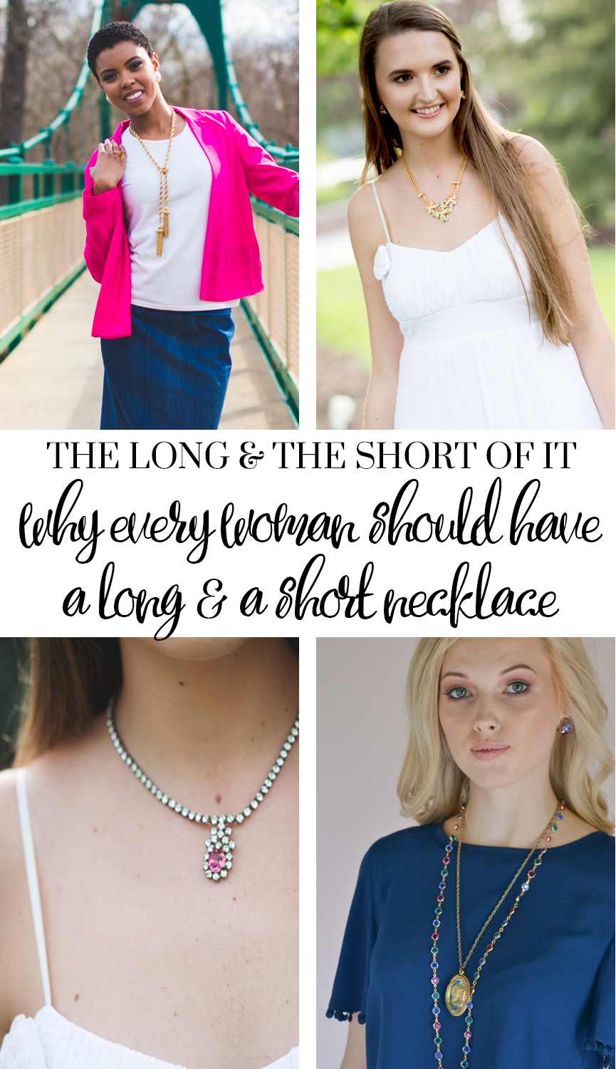 Why every woman should have a long and a short necklace
